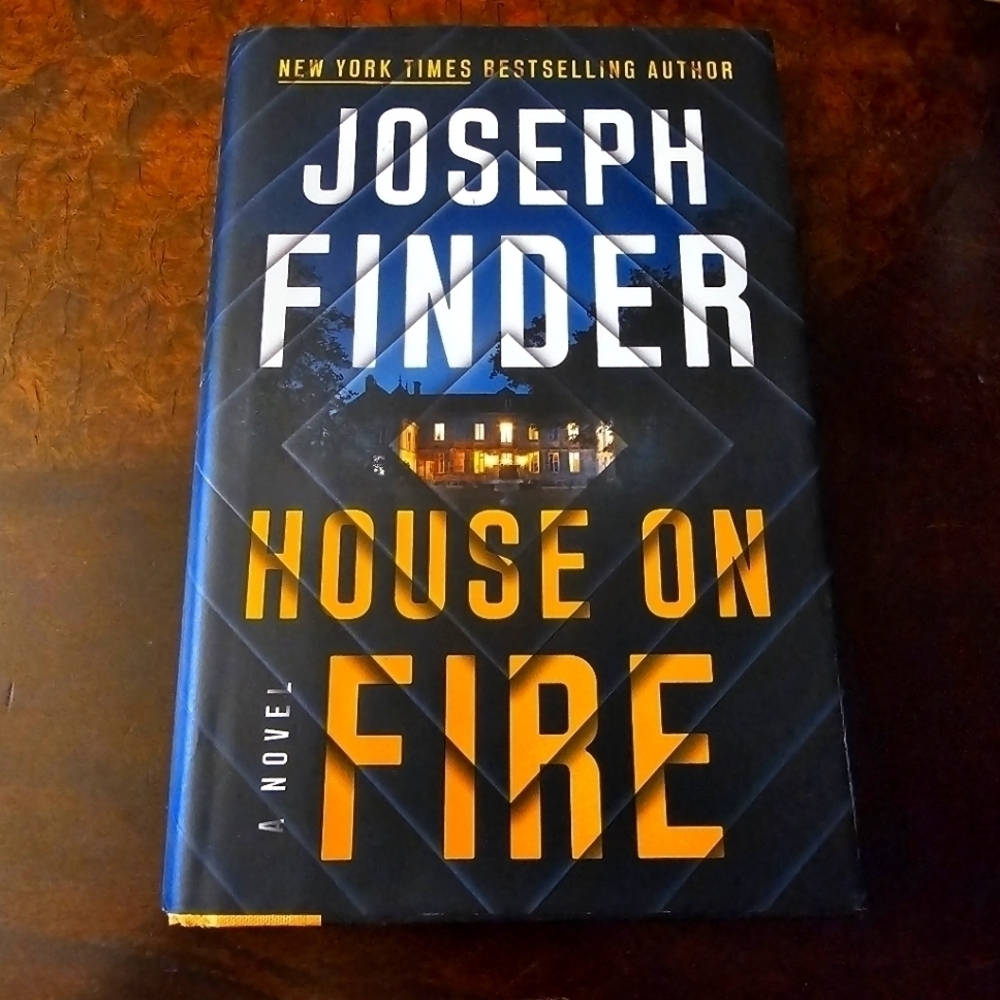 House on Fire: A Novel by Joseph Finder, Nick Heller Book 4, Hardcover,Pre-owne
